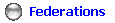   Federations